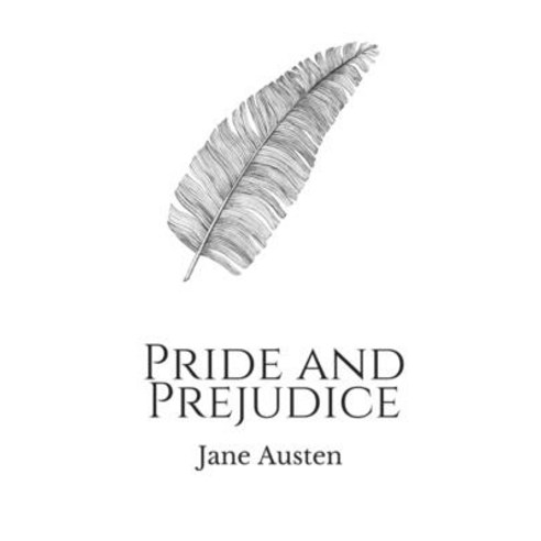 Pride And Prejudice By Jane Austen Paperback Independently Published