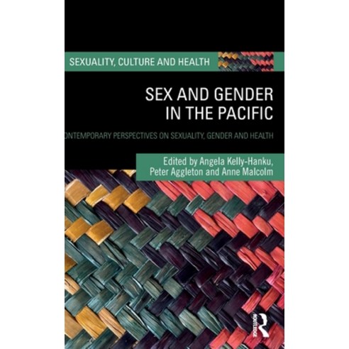 Sex And Gender In The Pacific Contemporary Perspectives On