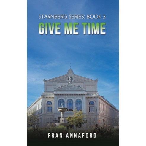 Starnberg Series Book Give Me Time Hardcover Austin