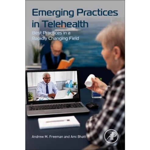 영문도서 Emerging Practices in Telehealth Best Practices in a Rapidly