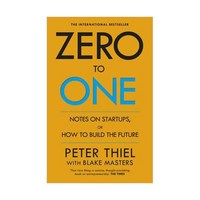 Zero to One:Notes on Start Ups or How to Build the Future, Random House