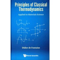 Principles of Classical Thermodynamics, World Scientific