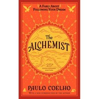 The Alchemist 25th Anniversary:A Fable About Following Your Dream, Harper