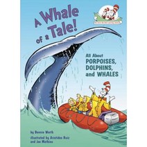 Whale of a Tale! : All About Porpoises Dolphins And Whales, Random House