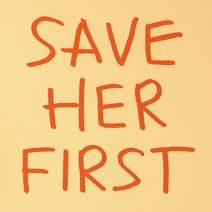 1AM 캘리그라피 인테리어 포인트 스티커 SAVE HER FIRST, 주황