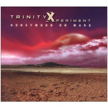 Trinity Xperiment - Honeymoon On Mars 유럽수입반, 1CD