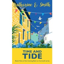(영문도서) Time and Tide: Book Nine of the Coming Back to Cornwall series Paperback, Heddon Publishing, English, 9781913166656