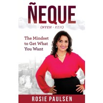 (영문도서) Ñeque: The Mindset to Get What You Want Paperback, Jumpstart Creative Solutions, English, 9781736990407