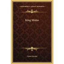 King Midas Hardcover, Kessinger Publishing