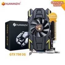 그래픽카드 HUANANZHI- 그래픽 카드 GTX 750 2G 128Bit GDDR5 HDMI 호환 VGA DVI GPU 비디오