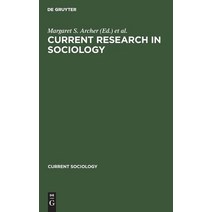Current Research in Sociology: Published on the Occasion of the Viiith World Congress of Sociology ... Hardcover, Walter de Gruyter, English, 9783111294674