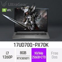 [오늘출발] LG전자 2022 울트라기어 17UD70Q-PX70K- 17인치 인텔 12세대 지포스 RTX3050Ti 고사양 게임용 그래픽작업용 고성능 대학생 추천 노트북, Free Dos, 8GB, 256GB+2TB