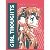 Girl Thoughts Magical Girl Diary: For Adults - For Autism Moms - For Nurses - Moms - Teachers - Teen... Paperback, Patricia Larson
