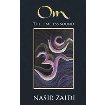 (영문도서) Om: The timeless sound Paperback, Notion Press, English, 9798885467346