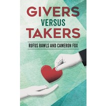 (영문도서) Givers Versus Takers Paperback, Stratton Press, English, 9781648955686