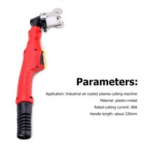 플라즈마절단기 산업용 220V 내장형 80A 에어 플라즈마 커팅 토치 휴대용 세트 냉각 스트레이트 헤드 바디 호환 부품, 없음, 한개옵션0