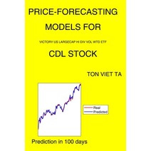 Price-Forecasting Models for Victory US Largecap HI Div Vol Wtd ETF CDL Stock Paperback, Independently Published, English, 9798734255018