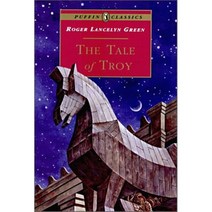 The Tale of Troy : Retold from the Ancient Authors, Puffin Books