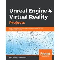 Unreal Engine 4 Virtual Reality Projects, Packt Publishing