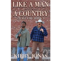 (영문도서) Like a Man Without a Country Paperback, Howling Wolf Publishing, English, 9781891423369