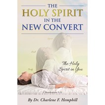 The Holy Spirit in the New Convert Paperback, Stratton Press