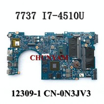 새로운 12309-1 dell Inspiron 시리즈 17 7000 7737 노트북 마더 보드 CN-0N3JV3 N3JV3 I7-4510U GT750M 2G, 한개옵션0