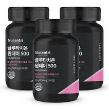 뉴센트리 글루타치온 원데이 500 영양제 셀레늄 아연 먹는 엘라스틴 저분자 피쉬 콜라겐, 500mg x 60정 3개