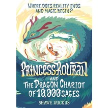 (영문도서) Princess Rouran and the Dragon Chariot of 10 000 Sages Paperback, Shawe Ruckus, English, 9781916572119