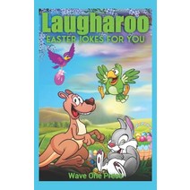 Laugharoo Easter Jokes for You: Goofy and amusing Jokes for the holidays. Over 100 kids jokes to enj... Paperback, Independently Published, English, 9798715084521