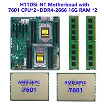 Supermicro H11DSi-NT 마더 보드 소켓 SP3 180W TDP 듀얼 AMD EPYC 7601 CPU 프로세서 2pcs DDR4 16GB 2666, 03 RAM