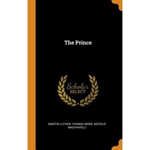 (영문도서) The Prince Hardcover, Franklin Classics Trade Press, English, 9780353085121