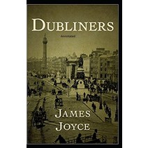 Dubliners Annotated Paperback, Independently Published, English, 9798563907683