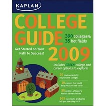 Kaplan College Guide 2009 : 380 Colleges & 35 Hot Fields