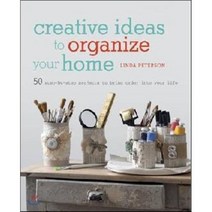 Creative Ideas to Organize Your Home, Cico