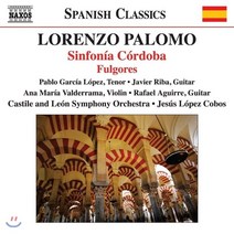[CD] Jesus Lopez Cobos 로렌초 팔로모: 관현악 작품집 - 코르도바 교향곡 풀고레즈 (Palomo: Sinfonia Cordoba Fulgores)