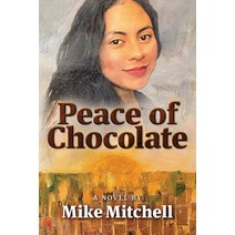 (영문도서) Peace of Chocolate Paperback, Byblos Press, English, 9780999011171