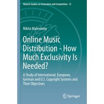 Online Music Distribution - How Much Exclusivity Is Needed?: A Study of International European Ger... Paperback, Springer