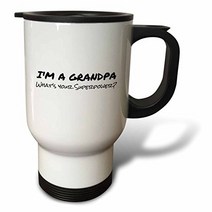 3dRose tm_184944_1 Im a Grandpa Whats Your Superpower Funny Gift for Granddad Travel Mug 14-Ounce, 1, White