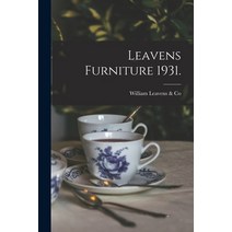 (영문도서) Leavens Furniture 1931. Paperback, Hassell Street Press, English, 9781015201934