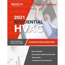 (영문도서) 2021 South Carolina Residential HVAC Contractor Exam Prep: Study Review & Practice Exams Paperback, Independently Published, English, 9798743786275