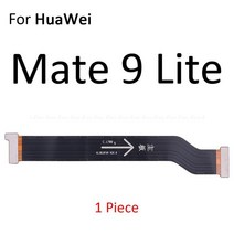 메인 마더 보드 커넥터 LCD 디스플레이 플렉스 케이블 화웨이 메이트 20X10 9 Pro Lite P 스마트 플러스 2021, [16] For Mate 9 Lite