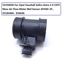 55350046 Opel Vauxhall Zafira Astra 1.9L 질량 공기 유량계 Maf 센서 AFH60-29 93184406 836646, 한개옵션0