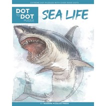 (영문도서) Sea Life - Dot to Dot Puzzle (Extreme Dot Puzzles with over 15000 dots): Extreme Dot to Dot Books fo... Paperback, Independently Published, English, 9798697048627