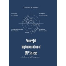 (영문도서) Successful Implementation of ERP System: A Handbook for Agile Management Hardcover, Tredition Gmbh