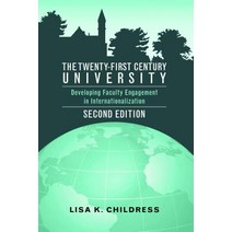 The Twenty-First Century University; Developing Faculty Engagement in Internationalization Second E... Paperback, Peter Lang Us, English, 9781433154218