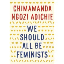 We Should All Be Feminists:, Anchor Books