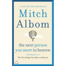 The Next Person You Meet in Heaven:The Sequel to The Five People You Meet in Heaven, HarperTrophy