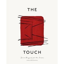 (영문도서) The Touch: Spaces Designed for the Senses Hardcover, Gestalten, English, 9783899559781