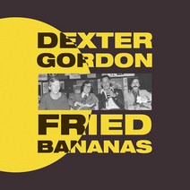 [CD] Dexter Gordon (덱스터 고든) - Fried Bananas