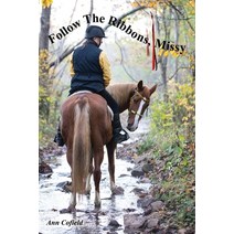 (영문도서) Follow the Ribbons Missy Paperback, Palmetto Publishing, English, 9781638374718